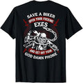Save A Biker Open Your Eyes Get Off Your Phone Skull (Back) T-Shirt