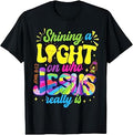 Illumination Station Shining A Light On Who Jesus Really is T-Shirt