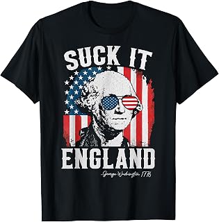 Suck It England Funny 4th of July George Washington 1776 T-Shirt