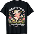 Sorry to The 99 I was Dilly Dallying Lost Sheep Women T-Shirt