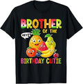 Brother of The Birthday Cutie Girl Family Fruit Birthday Hey T-Shirt