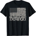50th Birthday Born 1976 American Flag 250 Years of Liberty T-Shirt
