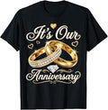It's Our Anniversary Shirts for Married Couples Husband Wife T-Shirt