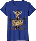 Giraffes Make Everything Better Safari Design T-Shirt
