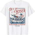Get in Loser We're Crossing The Delaware 1776 2026 4th July T-Shirt
