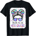 Bruh I'm in 4th Grade Messy Bun First Day of School Girls T-Shirt