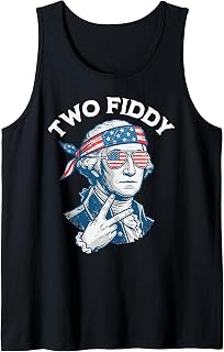 Two Fiddy 250 George Washington Funny 4th of July Tank Top