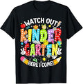 Watch Out Kindergarten Here I Come Back to School Boys Girls T-Shirt