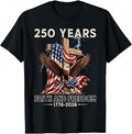 250 Years Faith Freedom Patriotic USA Eagle T-Shirt