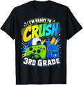 Im Ready to Crush Third Grade Back to School 3rd Grade Boys T-Shirt