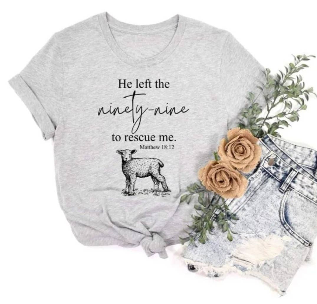 New He Left the 99 Christian Spring Graphic Tee