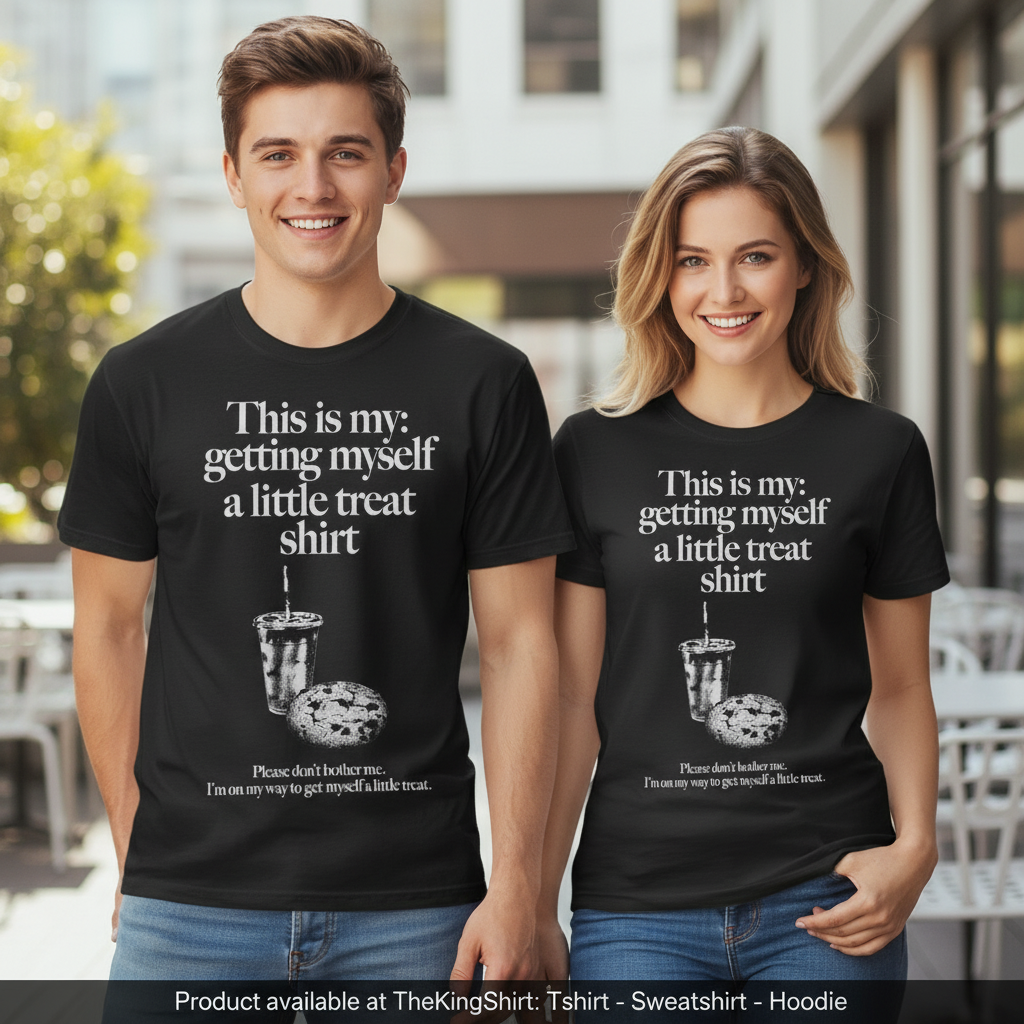 Getting Myself A Treat T-Shirt - Self-Care Tee