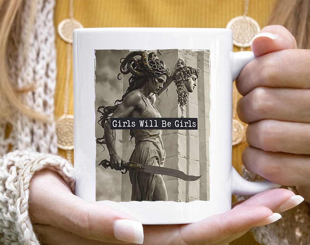 Girls Will Be Girls Medusa Women's Rights Coffee Mug