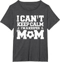 Ich kann Nicht ruhig bleiben Ich bin die Mutter eines FuÃŸballgokeeters T-Shirt