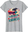 Girl Superhero Strength Flows Through Kindness T-Shirt