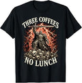 Three Coffees No Lunch Knight Fantasy Coffee Humor T-Shirt