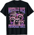 Mentally Sick Physically Thicc Raccoon Meme Bootleg T-Shirt