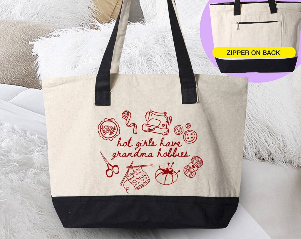 Hot Girls Have Grandma Hobbies - Sewing Knitting Tote Bag