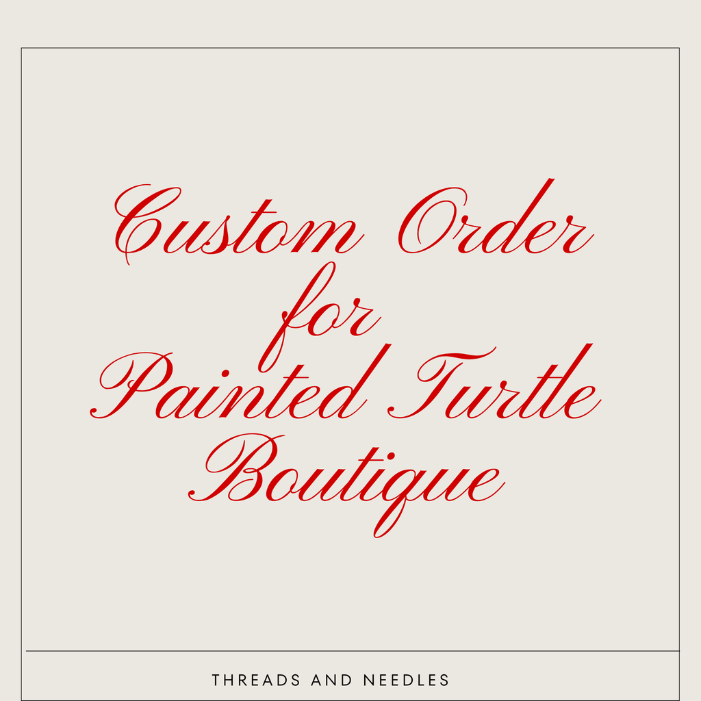 Custom Order For Painted Lady Boutique