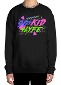 90sKid4Lyfe Sweatshirt