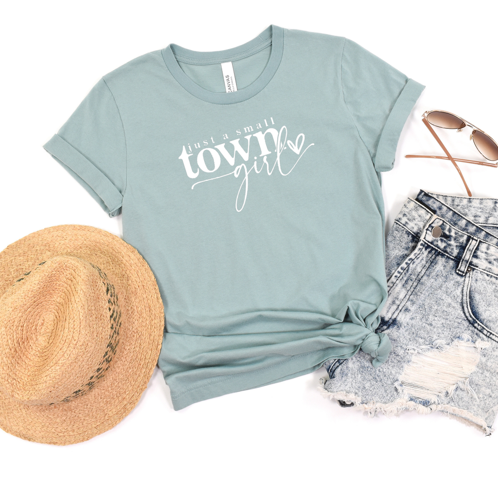 Just A Small Town Girl Tee - Summer Tee - Spring Western Tee
