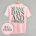 Sunny Days and Fairways (Back Print)