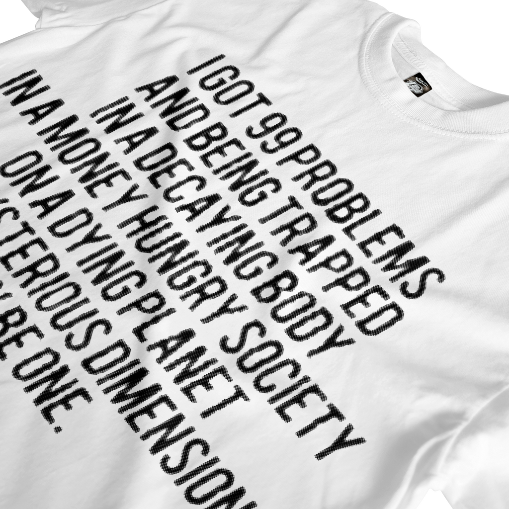 99 Problems Tee