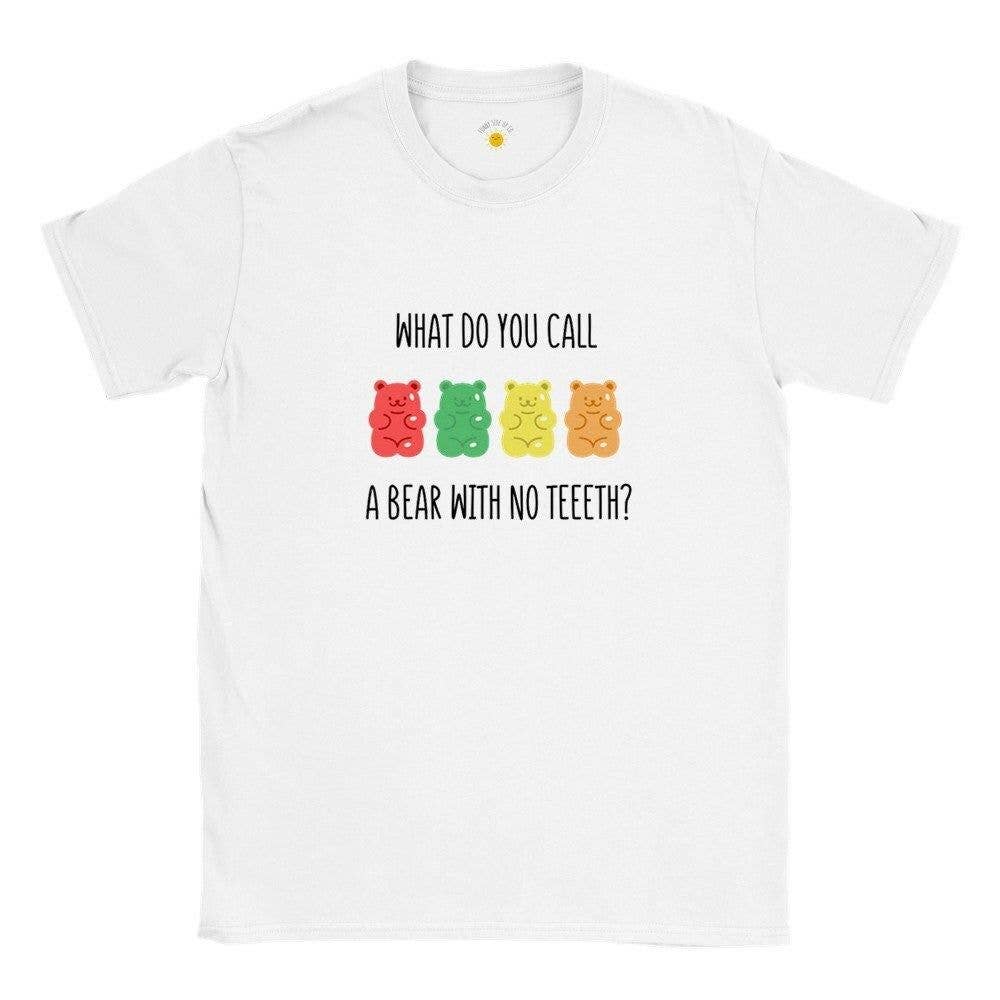 Funny Gummy Bear Tee, Women's Gift, Joke T-Shirt