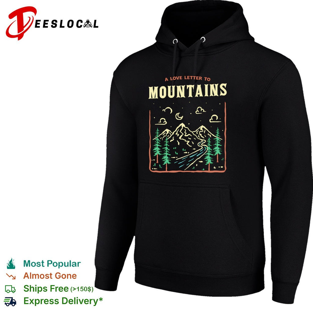 A Love Letter To The Mountains shirt