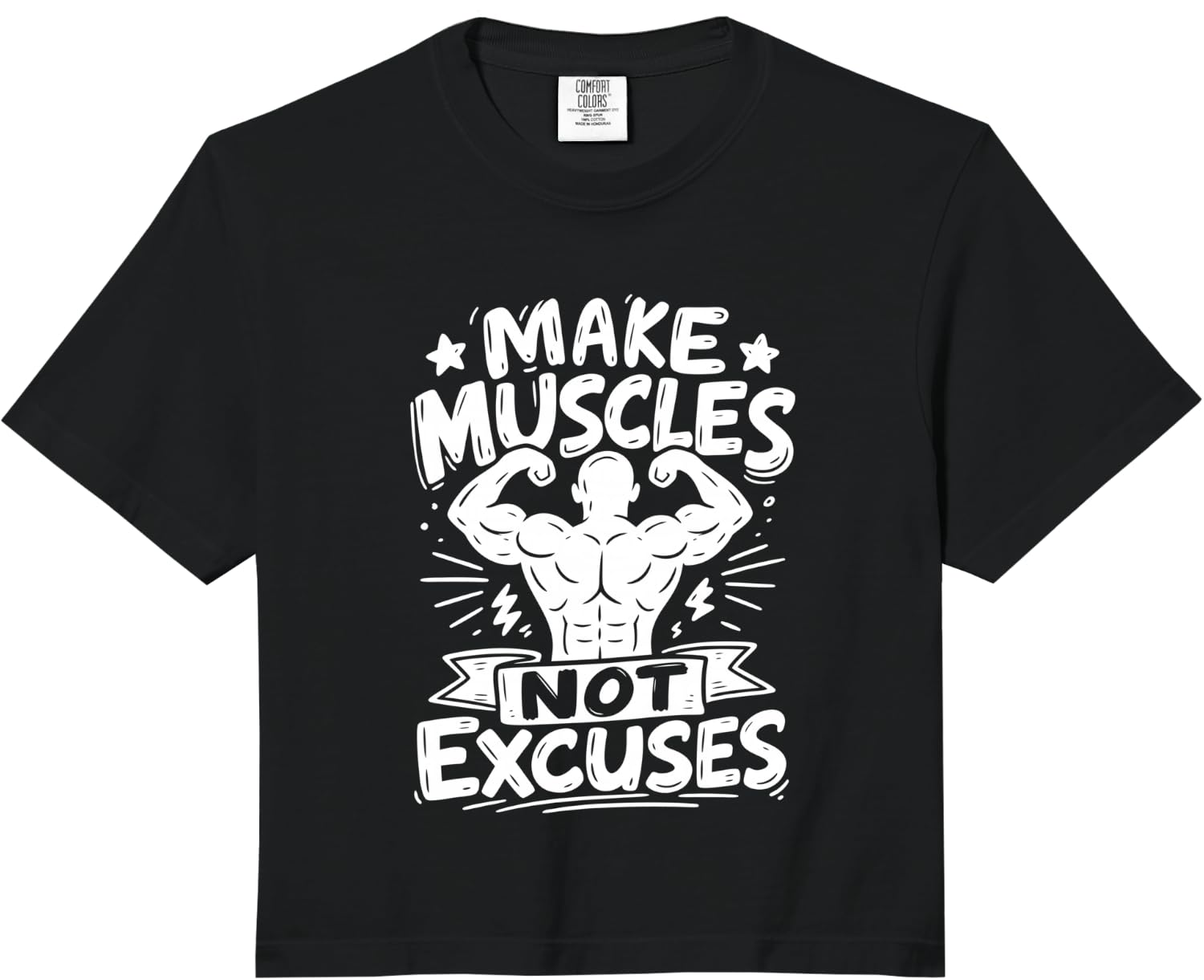 Gym Make Muscles NOT Excuses Funny Weight Training Comfort Colors Crop Top