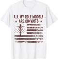 All My Role Models are Convicts Joseph Paul Peter John Jesus T-Shirt