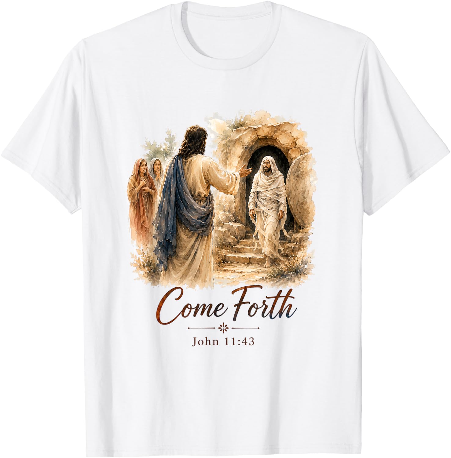 Come Forth Jesus Calls Lazarus John 11 Christian Design T-Shirt