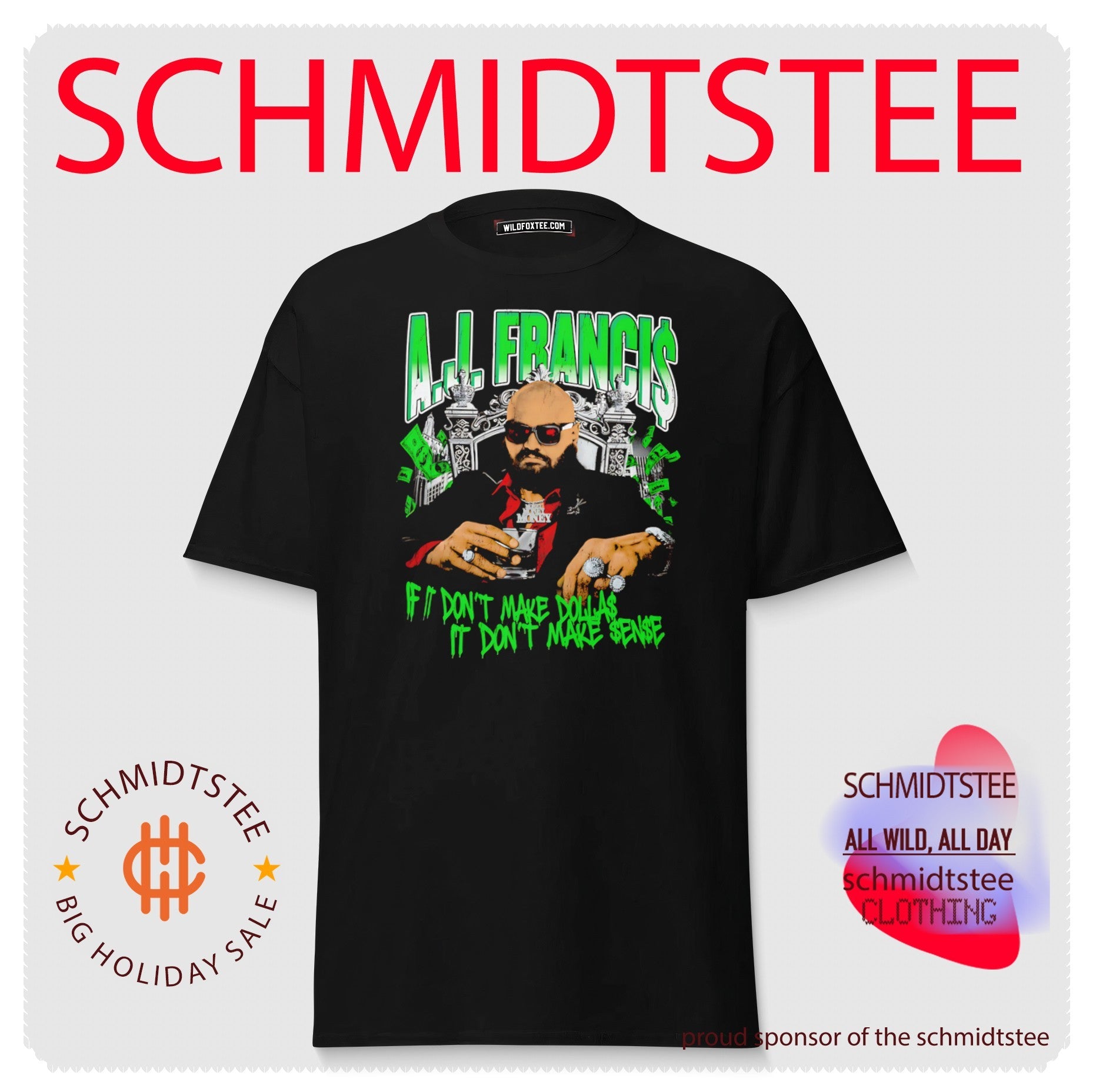 AJ Francis Kingpin If It Don’t Make Dollars It Don’t Make Sense shirt