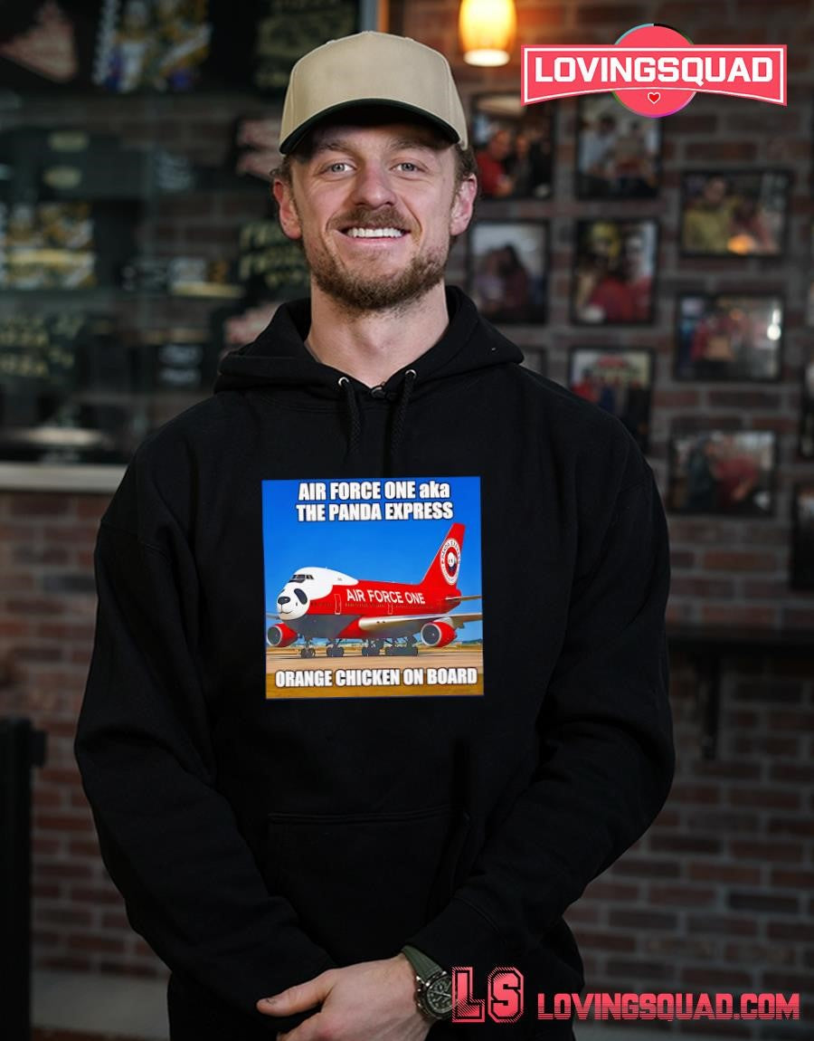 Air Force One aka The Panda Express Orange Chicken On Board T-shirt