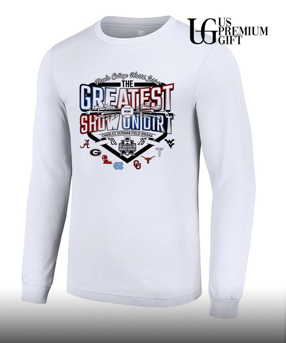 Alabama Georgia Ole Miss UNC Oklahoma Texas Tech West Virginia Men’s College World Series The Greatest Show on Dirt Charles Schwab Field Omaha shirt
