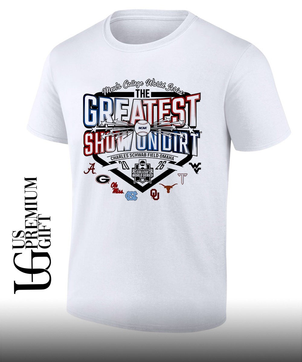 Alabama Georgia Ole Miss UNC Oklahoma Texas Tech West Virginia Men’s College World Series The Greatest Show on Dirt Charles Schwab Field Omaha shirt