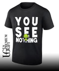 Alien Agent You See Nothing shirt