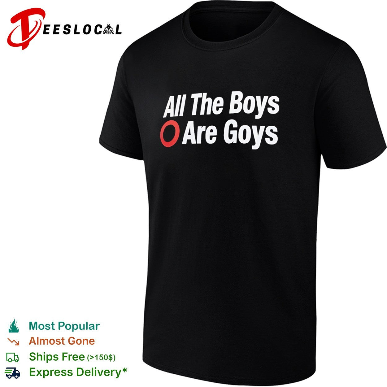 All The Boys Are Goys shirt