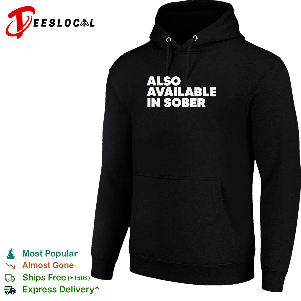 Also available in sober shirt