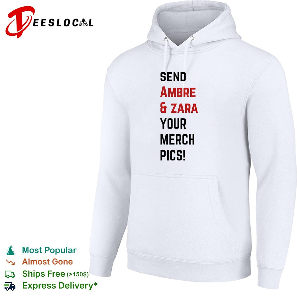 Ambre and Zara send your merch pics shirt