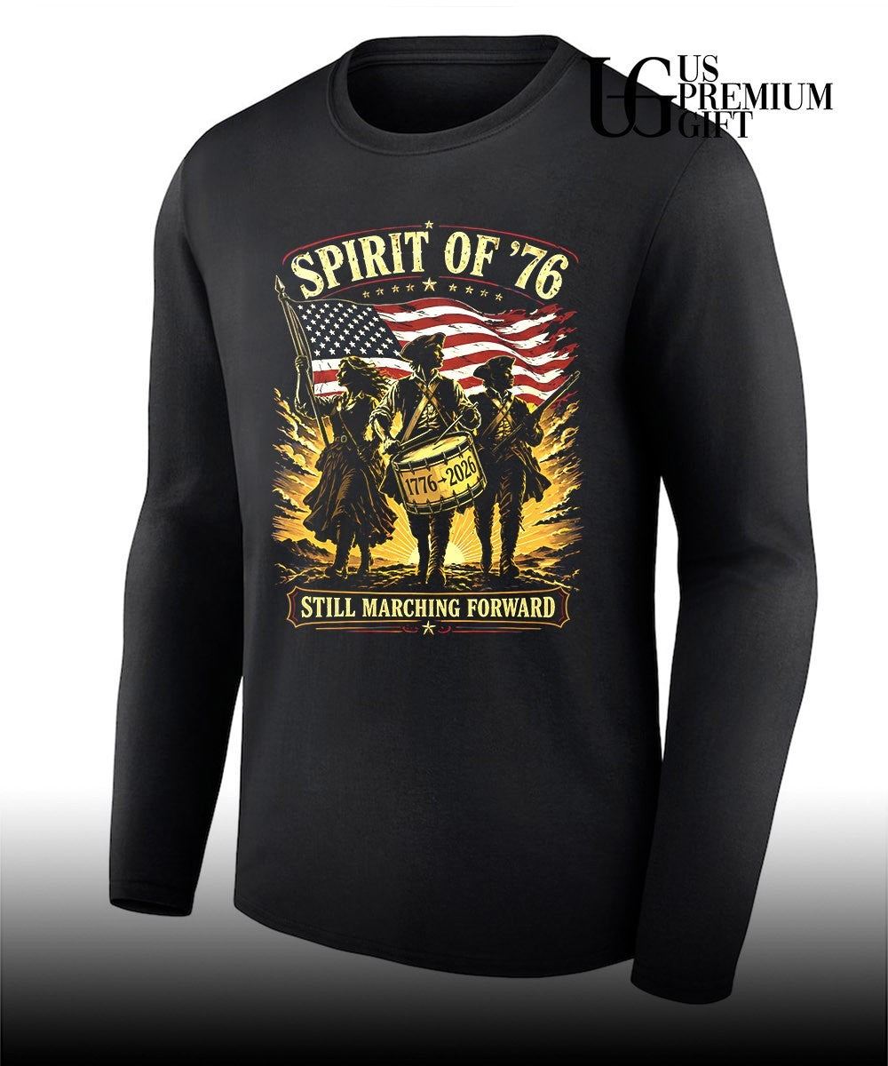 American Revolutionary War Soldiers Spirit of ’76 Still Marching Forward shirt