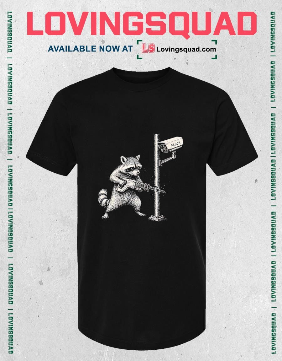 Anti-Flock Raccoon Anti Surveillance Camera Rebel Meme T-Shirt