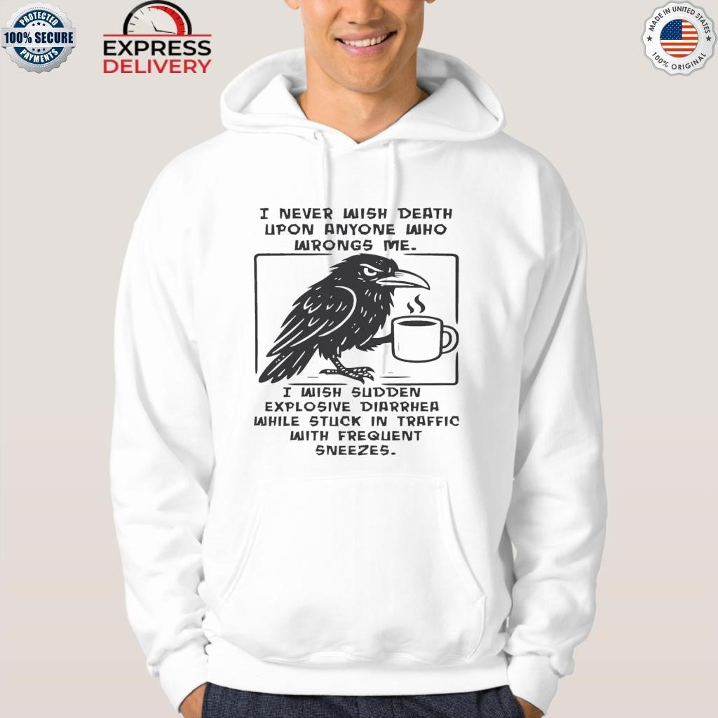 Anyone Who Wrongs Me Shirt