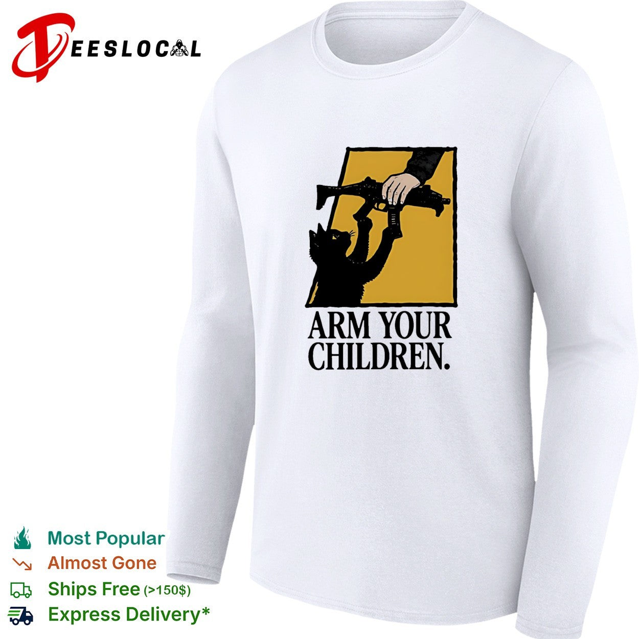 Arm Your Children Black cat claim gun humor shirt