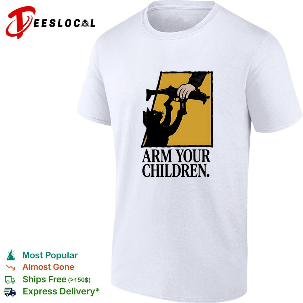 Arm Your Children Black cat claim gun humor shirt
