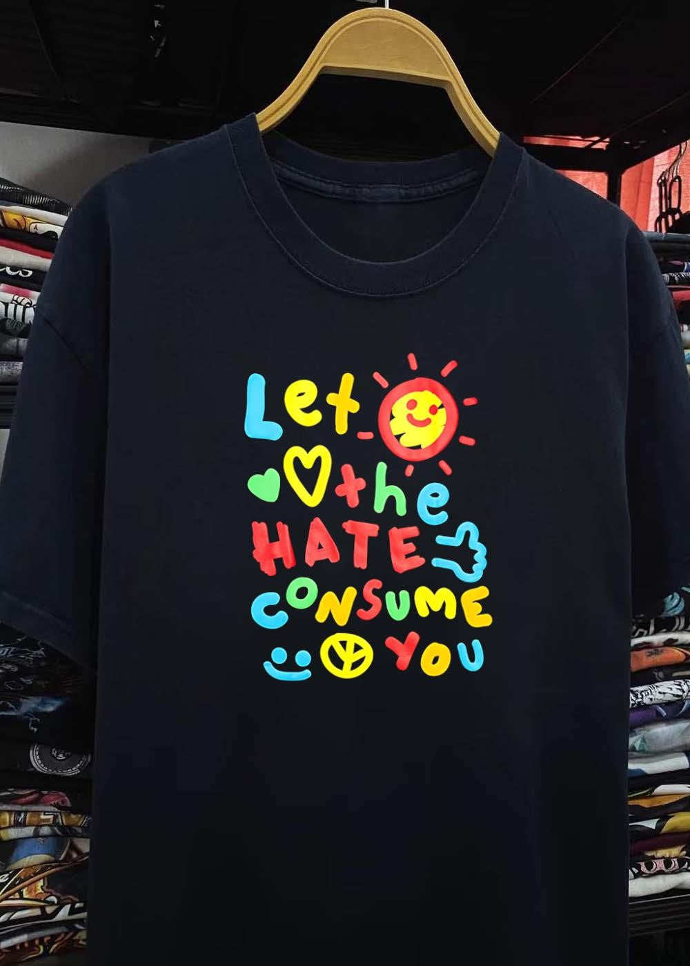 Artistic Apparel Let the Hate Consume You Graphic T-Shirt