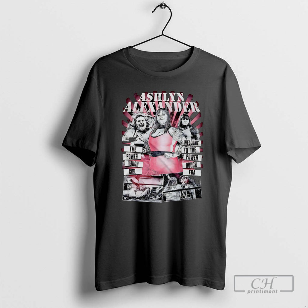 Ashlyn Alexander The Power Rough Girl Welcome To The Power Rough Era T Shirts Hoodie, Sweatshirt | InkRitualCo.com