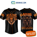 Asking Alexandra Death Of Me Personalized Baseball Jersey