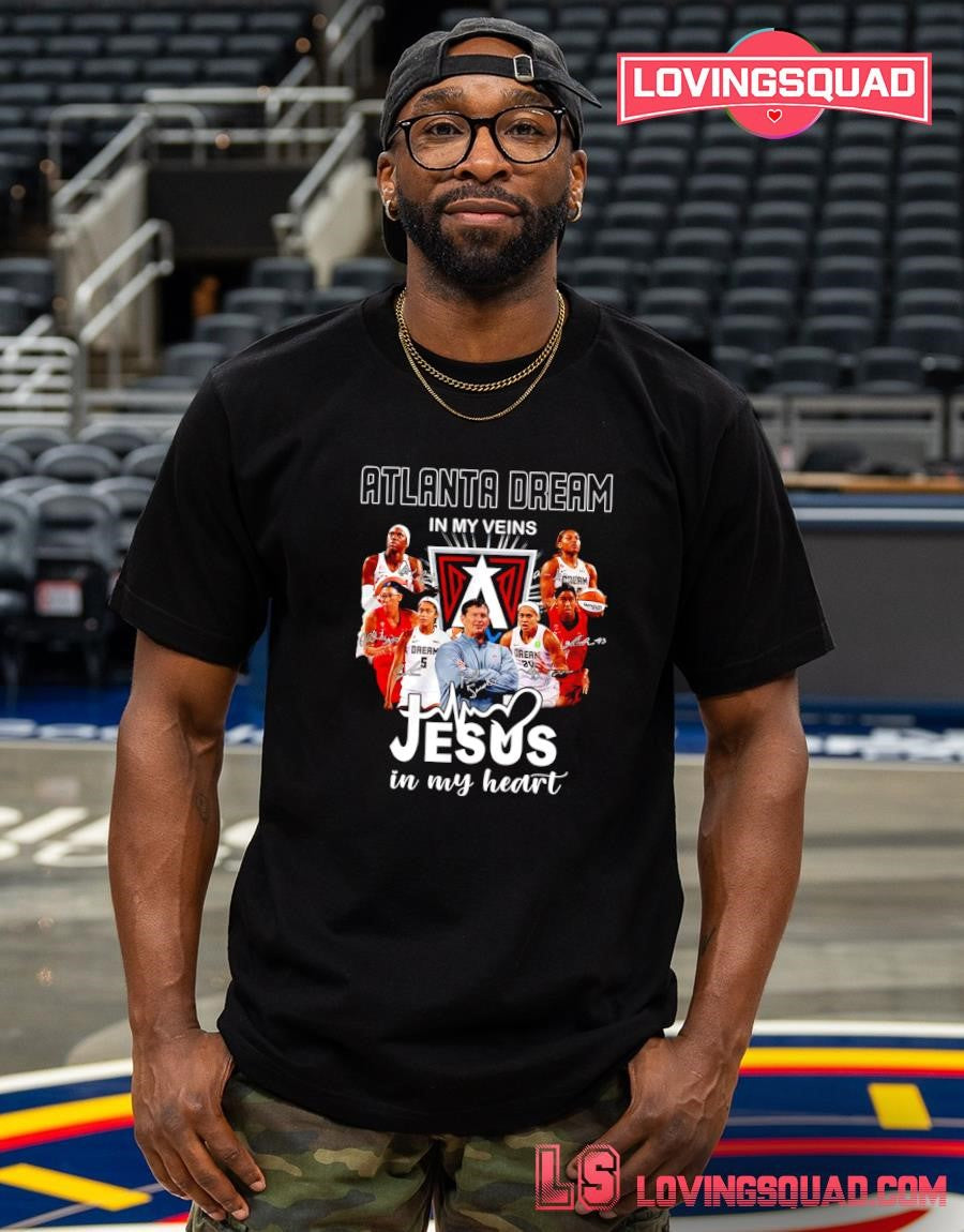 Atlanta Dream In My Veins Jesus In My Heart Signatures WNBA T-Shirt