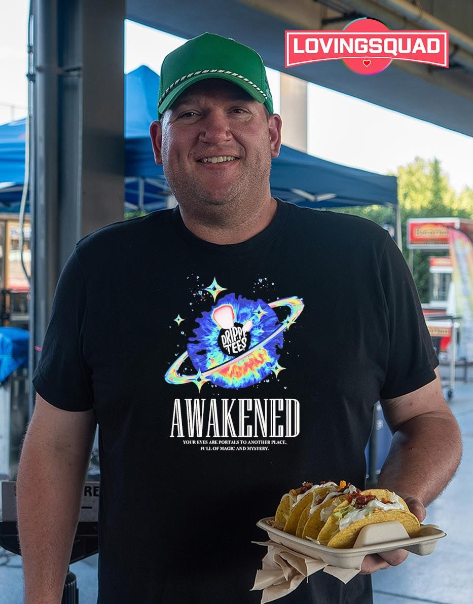 Awakened Your Eyes Are Portals to Another Place Full of Magic and Mystery shirt